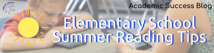 Elementary School Summer Reading Tips