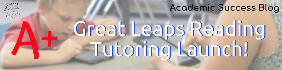 Great Leaps Reading Tutoring Launch