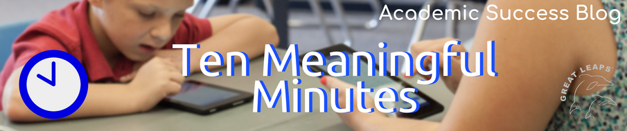 Ten Meaningful Minutes
